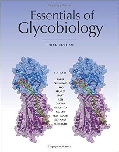 Essentials of Glycobiology Essentials of Glycobiology